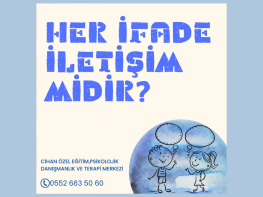 Her ifade iletişim midir?