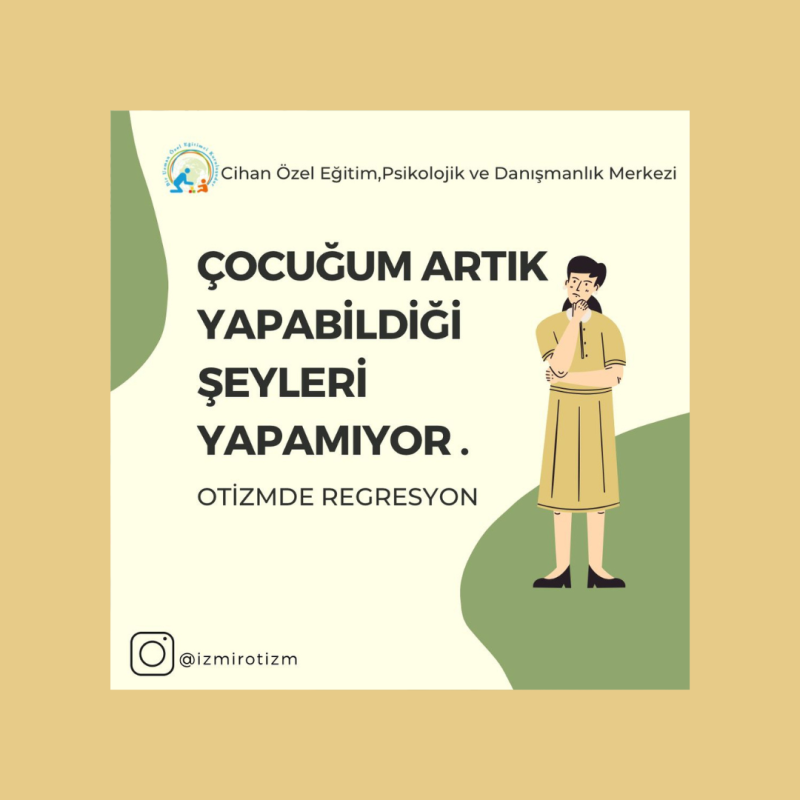 Regresyon: Otizm Spektrum Bozukluğu Olan Çocuklarda Beceri Kaybı